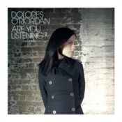 Dolores O'Riordan: Are You Listening?
