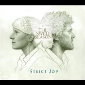 The Swell Season: Strict Joy
