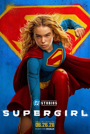 Supergirl (2026) movie poster featuring Milly Alcock